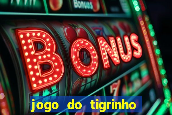 jogo do tigrinho apk dinheiro infinito